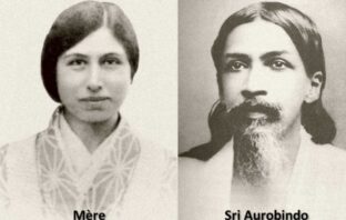 SRI AUROBINDO E MÈRE PIÙ CHE MAI ATTUALI E INDISPENSABILI
